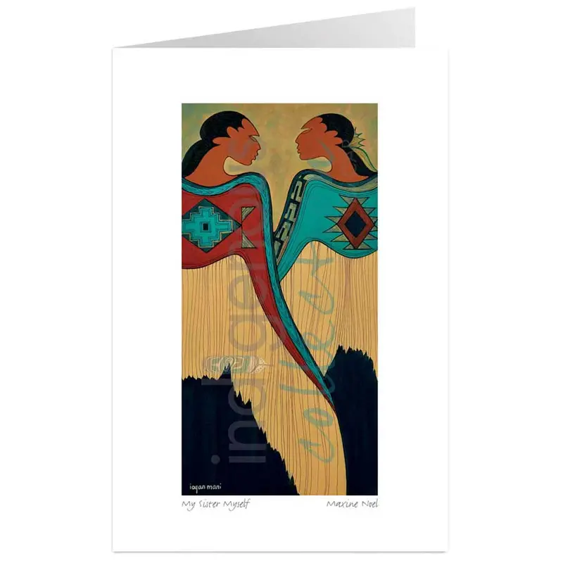 My Sister Myself Indigenous Art Card By Maxine Noel 1
